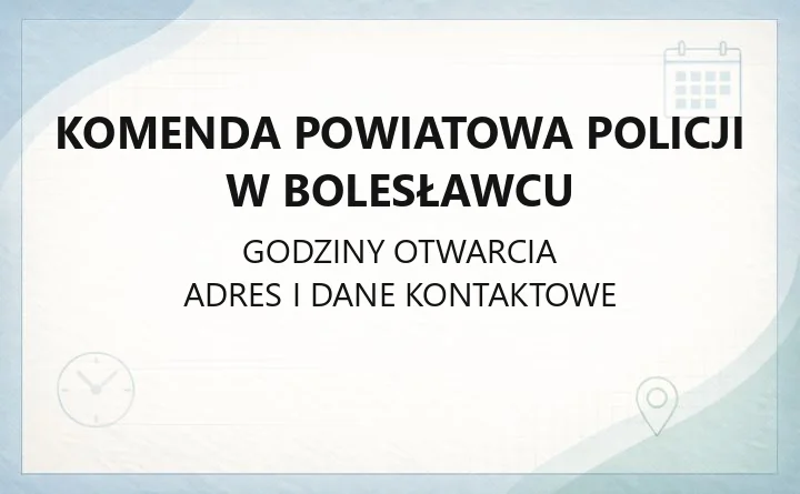 Komenda Powiatowa Policji w Bolesławcu - kontakt, dyżurny, wydziały i jednostki terenowe