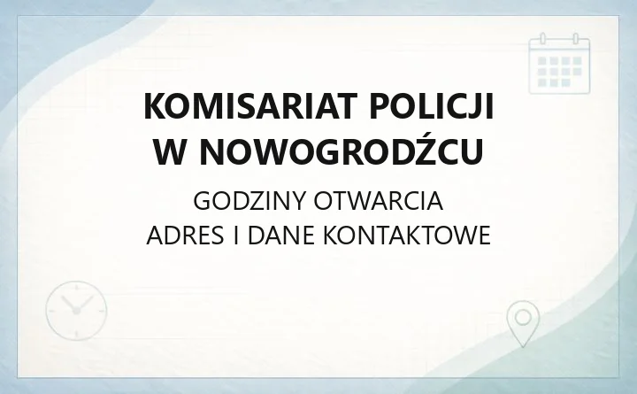 Komisariat Policji w Nowogrodźcu - kontakt, dzielnicowi, godziny