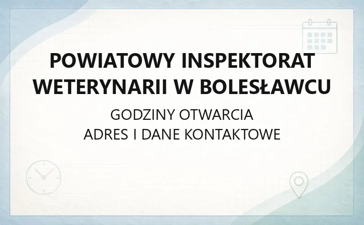 Powiatowy Inspektorat Weterynarii w Bolesławcu - kontakt, rejestracja, nadzór