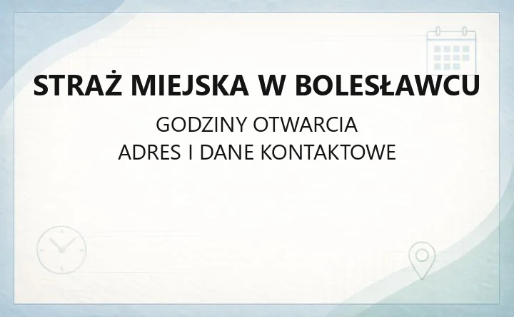 Straż Miejska w Bolesławcu - kontakt, zadania i uprawnienia