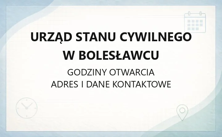 Urząd Stanu Cywilnego w Bolesławcu - kontakt, pokoje i sprawy do załatwienia