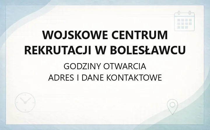 Wojskowe Centrum Rekrutacji w Bolesławcu - kontakt, godziny, kwalifikacja wojskowa