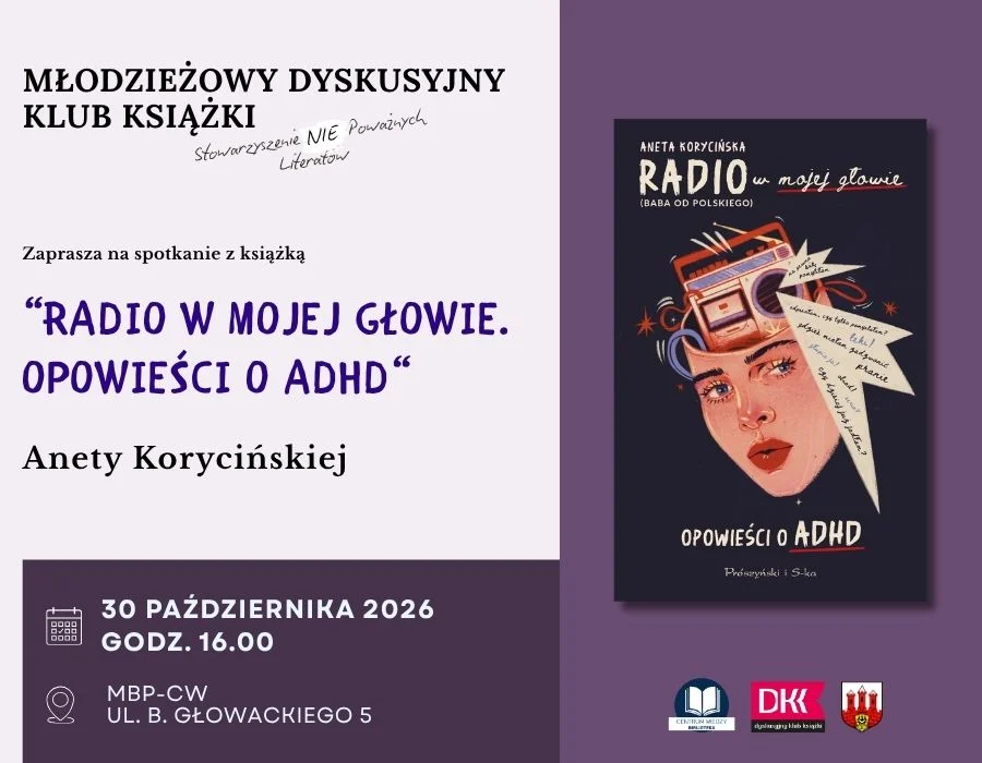 Grafika promocyjna wydarzenia Spotkanie Młodzieżowego Dyskusyjnego Klubu Książki o ADHD w Bolesławcu