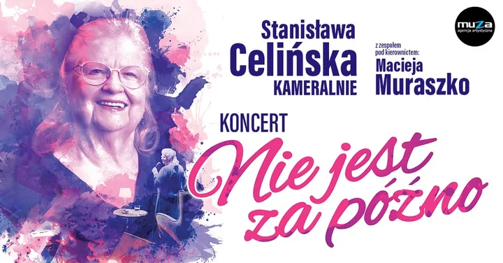 Grafika promocyjna wydarzenia Stanisława Celińska „Nie jest za późno” — Bolesławiec, 16 kwietnia 2026
