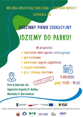 Grafika promocyjna wydarzenia Rodzinny piknik edukacyjny „Idziemy do parku”