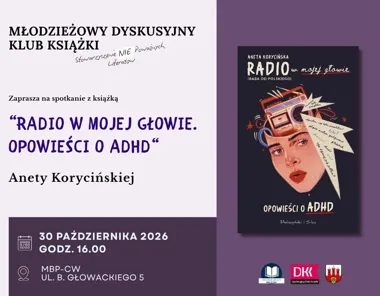 Grafika promocyjna wydarzenia Spotkanie Młodzieżowego Dyskusyjnego Klubu Książki o ADHD w Bolesławcu
