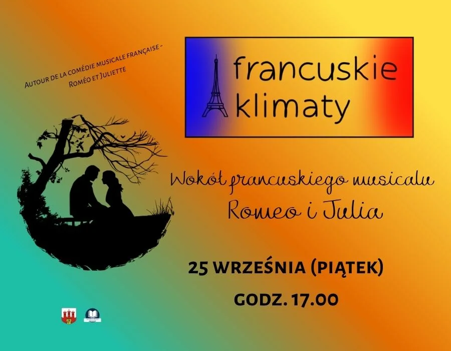 Grafika promocyjna wydarzenia Wokół francuskiego musicalu Romeo i Julia