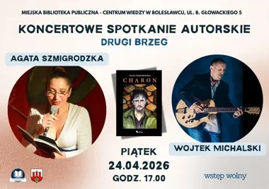 W Bolesławcu literacki wieczór połączy powieść Agaty Szmigrodzkiej z muzyką Wojtka Michalskiego